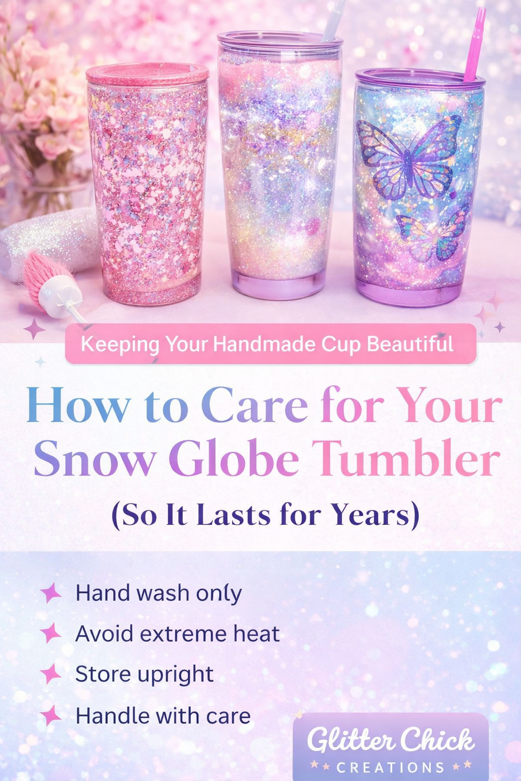 How to Care for Snow Globe Tumblers | Glitter Chick Creations